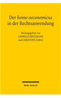 Der Homo Oeconomicus in Der Rechtsanwendung