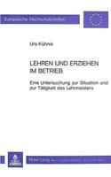 Lehren und Erziehen im Betrieb