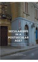 Secularisms in a Postsecular Age?