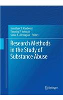 Research Methods in the Study of Substance Abuse