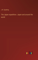 The Japan expedition. Japan and around the world