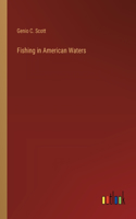 Fishing in American Waters