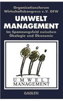 Umweltmanagement Im Spannungsfeld Zwischen Ökologie Und Ökonomie