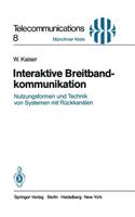Interaktive Breitbandkommunikation