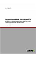 Problemlösendes Lernen im Physikunterricht