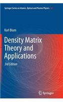 Density Matrix Theory and Applications