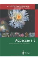 Illustrated Handbook of Succulent Plants: Aizoaceae F-Z