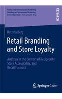 Retail Branding and Store Loyalty