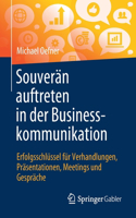 Souverän auftreten in der Businesskommunikation
