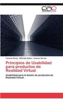 Principios de Usabilidad Para Productos de Realidad Virtual
