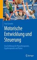 Motorische Entwicklung Und Steuerung