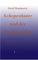 Schopenhauer und der Voodoo-Kult: (German)