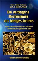 verborgene Mechanismus des Weltgeschehens