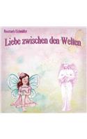 Liebe zwischen den Welten
