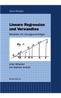Lineare Regression und Verwandtes: Beispiele mit Lösungsvorschlägen(German)