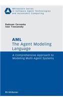 Agent Modeling Language - AML