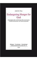Endangering Hunger for God
