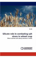 Silicate Role in Combating Salt Stress in Wheat Crop