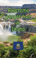 Awesome people live in Idaho