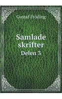 Samlade skrifter Delen 3