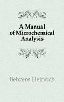 manual of microchemical analysis;