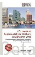 U.S. House of Representatives Elections in Maryland, 2010: (English)
