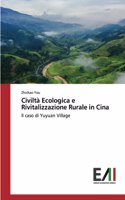 Civiltà Ecologica e Rivitalizzazione Rurale in Cina