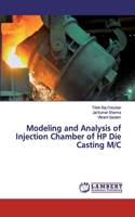 Modeling and Analysis of Injection Chamber of HP Die Casting M/C