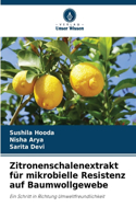 Zitronenschalenextrakt für mikrobielle Resistenz auf Baumwollgewebe