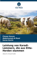 Leistung von Karadi-Lämmern, die aus Elite-Herden stammen