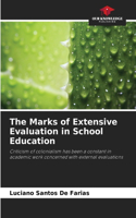 Marks of Extensive Evaluation in School Education