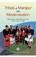Tribals Of Manipur And Modernisation