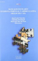 Manuales escolares en Espana, Portugal y America latina (siglos XIX y XX)
