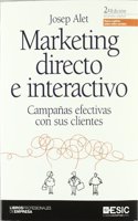 Marketing directo e interactivo: Campanas efectivas con sus clientes