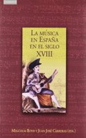 Musica En Espana En El Siglo XVIII