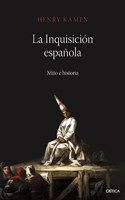 La Inquisicion espanola: Mito e historia