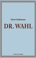 Dr. Wahl