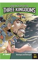 Three Kingdoms vol 4: Revenge and Betrayal
