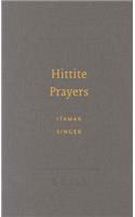 Hittite Prayers