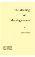 Meaning of Meaninglessness