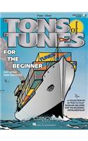TONS OF TUNES FOR THE BEGINNER