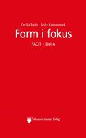 Form i fokus