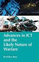 Advances in ICT and the Likely Nature of Warfare