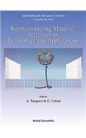 Superconducting Materials: Advances in Technology and Applications - Proceedings of the International Advanced School Leonardo Da Vinci - 1998 Summer Course