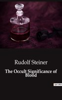 Occult Significance of Blood