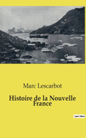 Histoire de la Nouvelle France