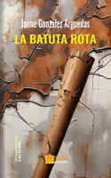 La batuta rota
