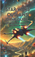 Star Wars Outlaws game guide