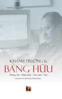 Khánh Trường & Bằng Hữu (hardcover - lightweight - new edition)