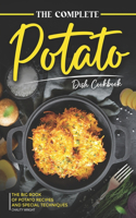 Complete Potato Dish Cookbook
